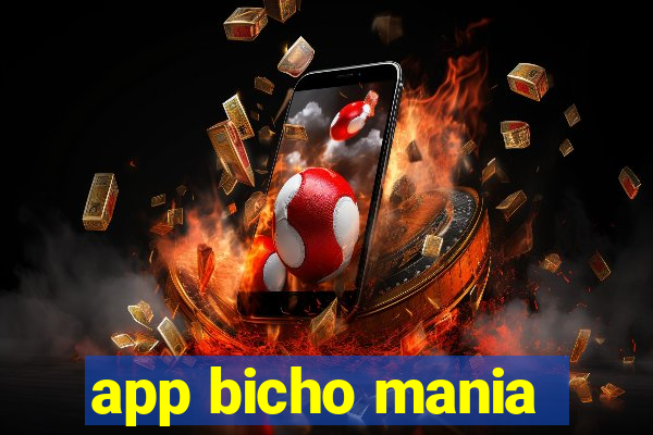 app bicho mania